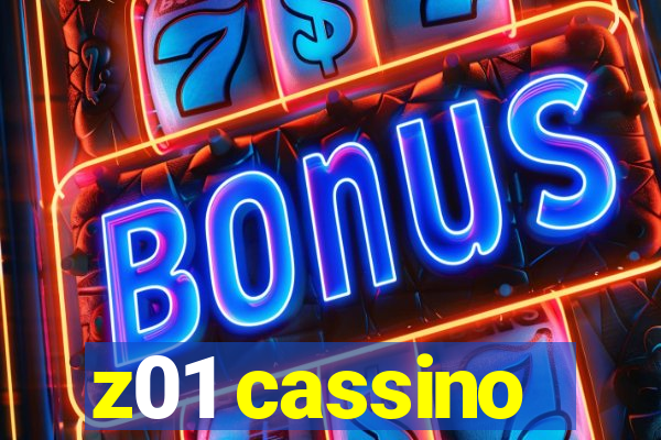 z01 cassino