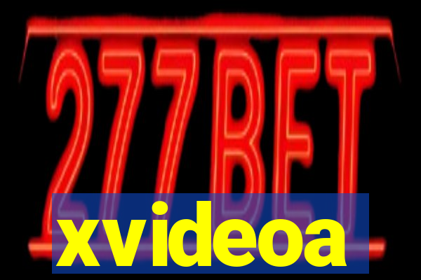 xvideoa