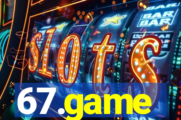 67.game