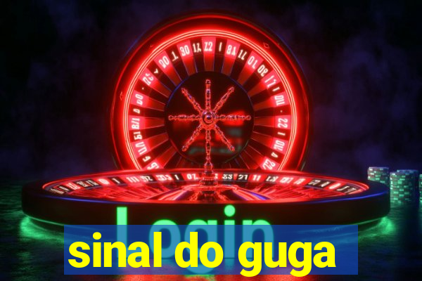 sinal do guga