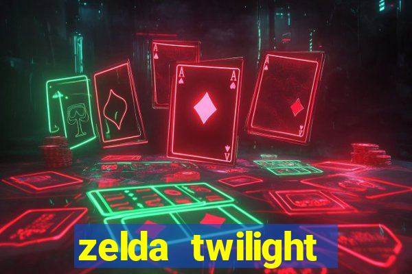 zelda twilight princess detonado