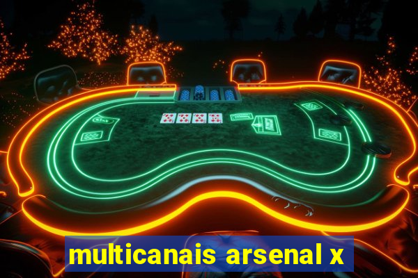 multicanais arsenal x