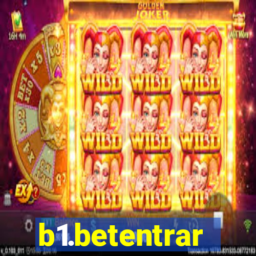 b1.betentrar