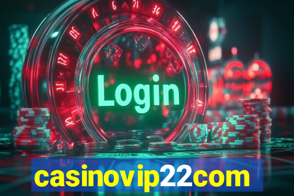casinovip22com