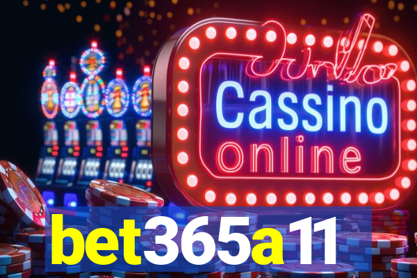 bet365a11