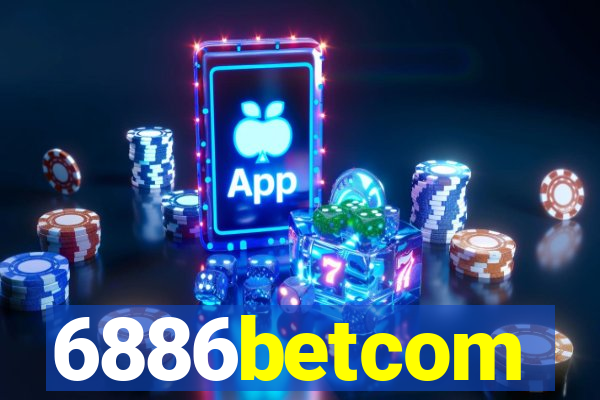 6886betcom