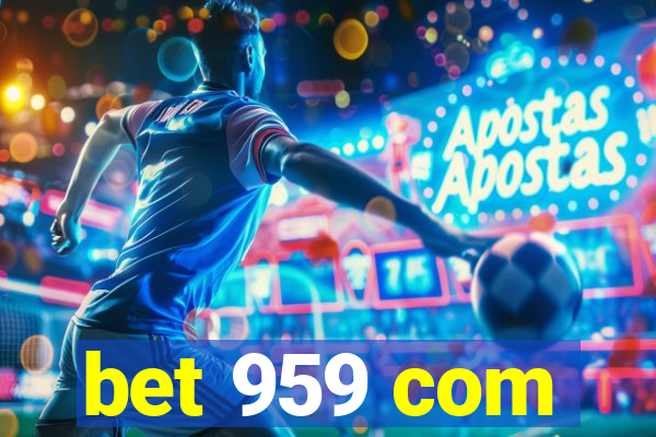 bet 959 com