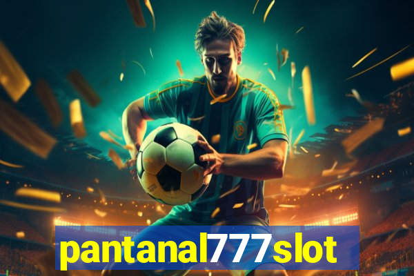 pantanal777slots.com