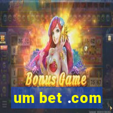 um bet .com