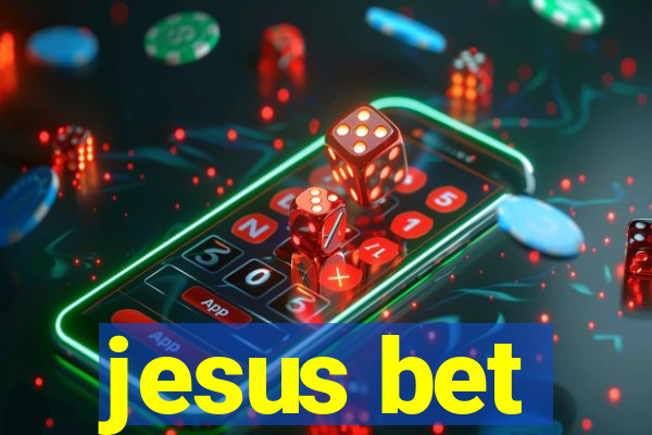 jesus bet