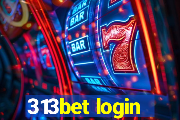 313bet login