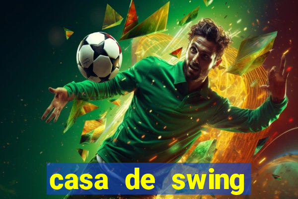 casa de swing porto seguro