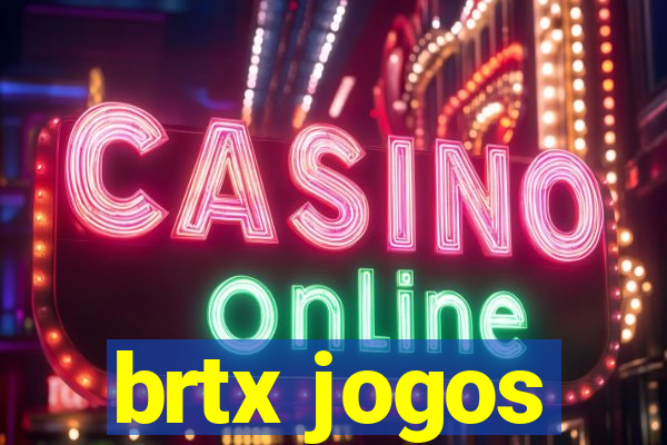 brtx jogos