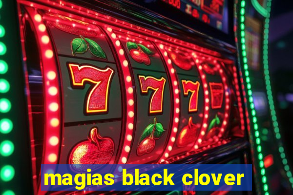 magias black clover