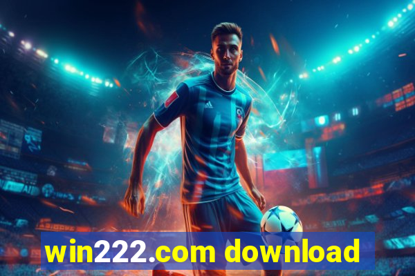 win222.com download