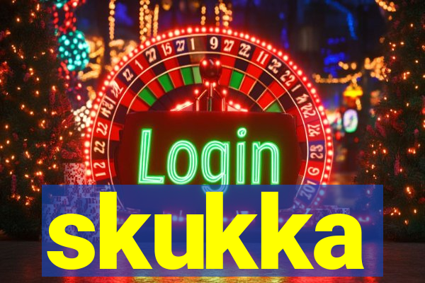 skukka