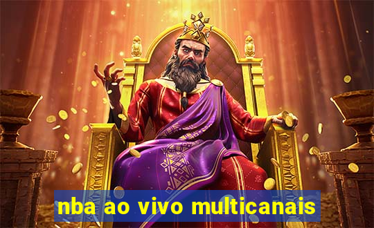 nba ao vivo multicanais