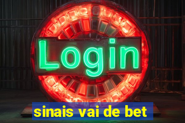 sinais vai de bet