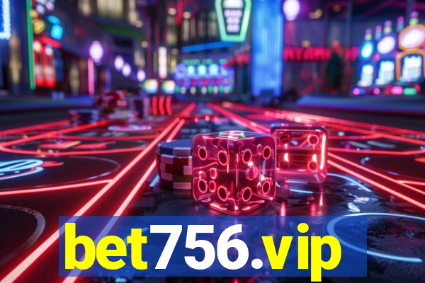 bet756.vip