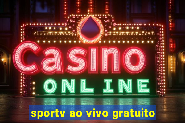 sportv ao vivo gratuito
