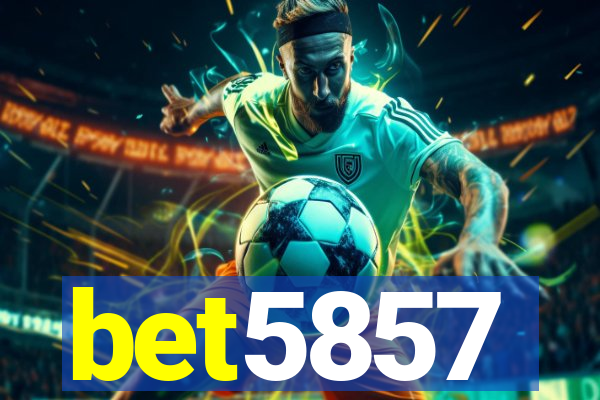 bet5857