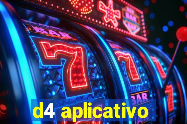 d4 aplicativo