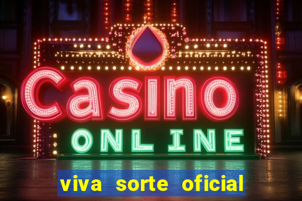 viva sorte oficial com br comprar