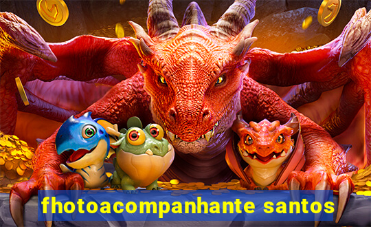 fhotoacompanhante santos