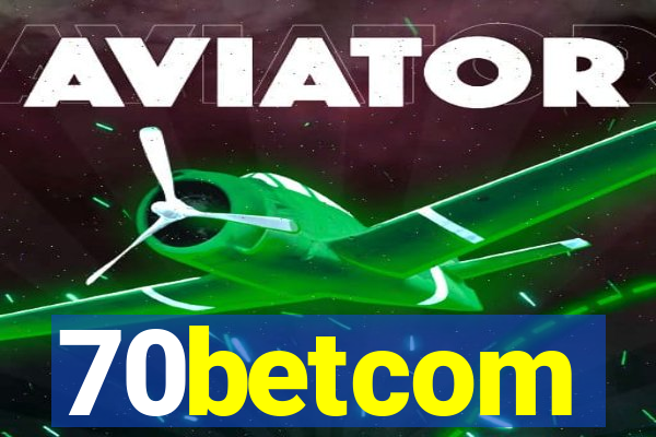 70betcom