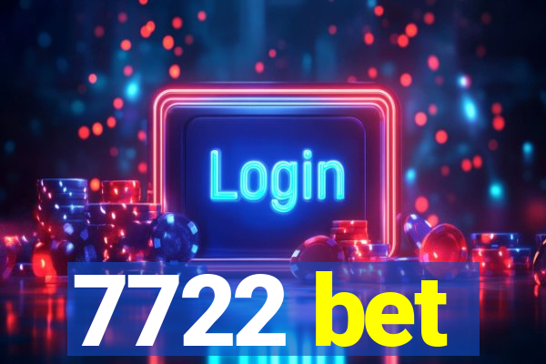 7722 bet