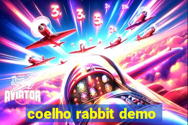 coelho rabbit demo