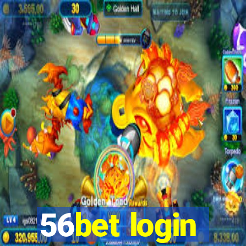 56bet login