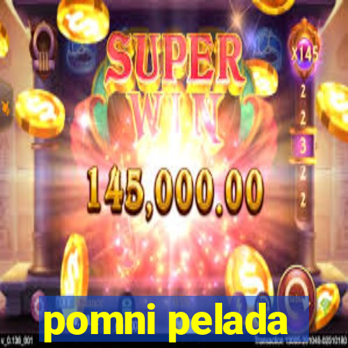 pomni pelada