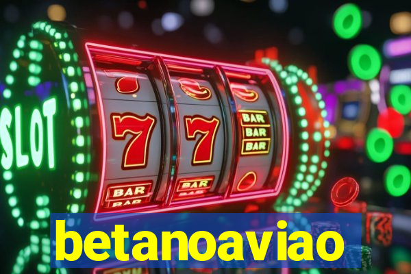 betanoaviao