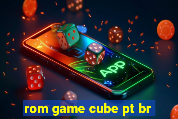 rom game cube pt br