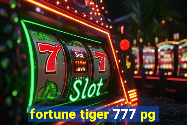 fortune tiger 777 pg