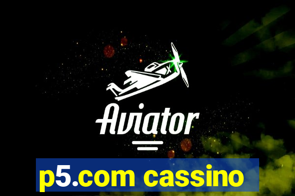 p5.com cassino