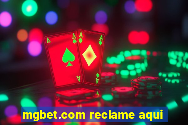mgbet.com reclame aqui
