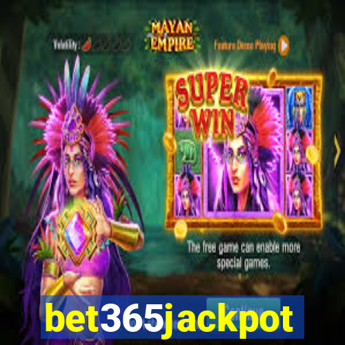 bet365jackpot