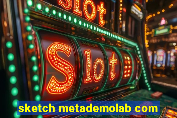 sketch metademolab com