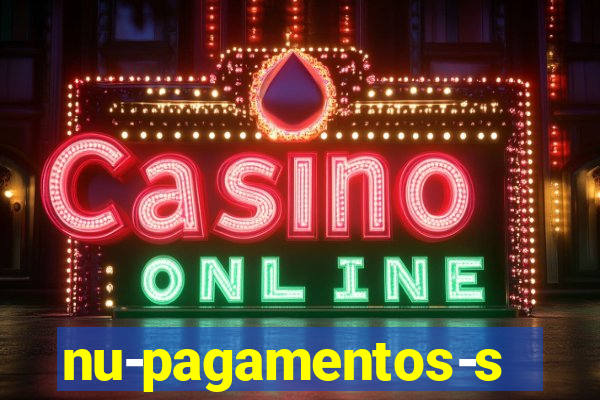 nu-pagamentos-s-a