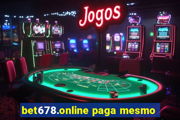 bet678.online paga mesmo