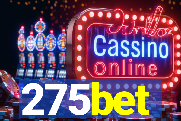 275bet