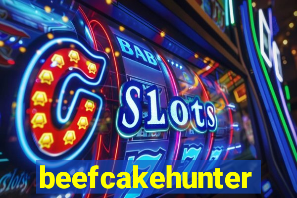 beefcakehunter