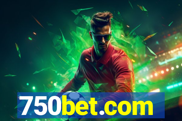 750bet.com