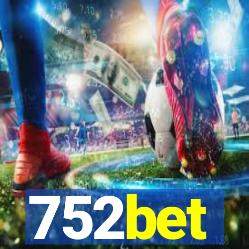 752bet