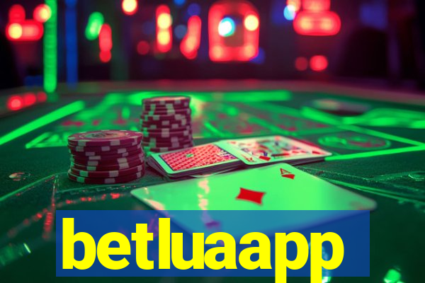 betluaapp