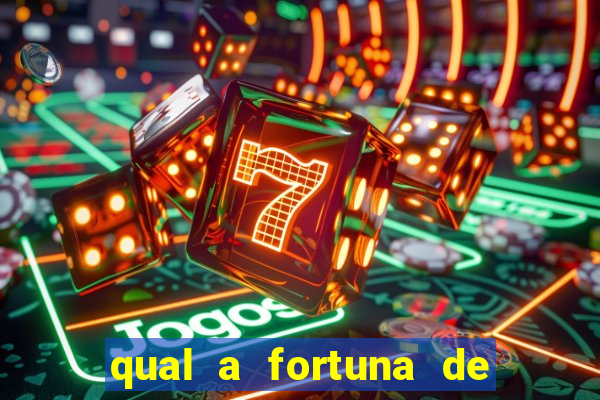 qual a fortuna de mari maria