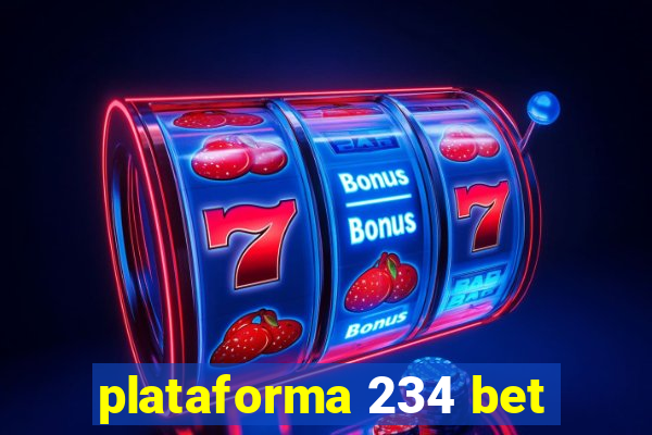 plataforma 234 bet