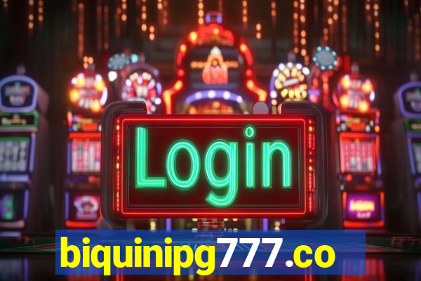 biquinipg777.com